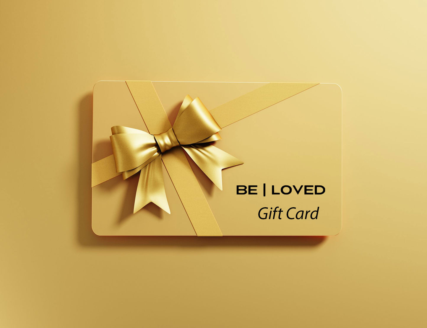 BE | LOVED Gift Card